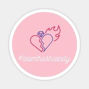 Team Trash Candy Magnet
